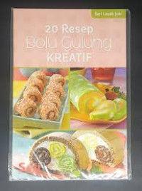 20 Resep Bolu Gulung Kreatif / Semijati Purwadaria