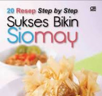 20 Resep Step By Step Sukse Bikin Siomay / Dapur Kirana