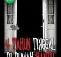 Image of 4 Tahun di Rumah Hantu / Pijar 88