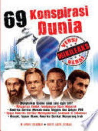 69 Konspirasi Dunia Versi Wikileaks / M. Anwar Surahman