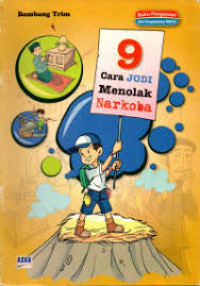 9 Cara Jodi Menolak Narkoba (II) / Bambang Trim