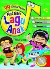 99 Koleksi Pilihan Hafalan Lagu Anak CD / Defrika