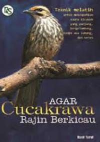 Agar Cucakrawa Rajin Berkicau / Rusli Turut