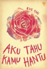 Image of Aku Tahu Kamu Hantu/Eve Shi