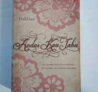 Image of Andai Kau Tahu / Dahlia