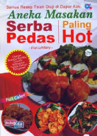 Aneka Masakan Serba Pedas Paling Hot / Eva Luthfiany