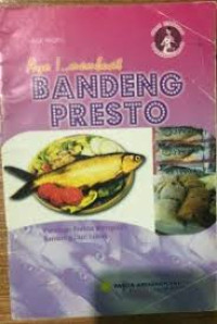 Ayo ! Membuat Bandeng Presto (II) / Age Widro