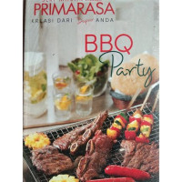 Image of BBQ Party: primarasa kreasi dari dapur anda / Haryani Pulu