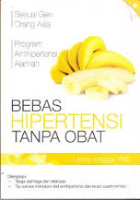 Image of Bebas Hipertensi Tanpa Obat / Lanny Lingga