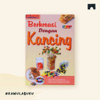 Berkreasi Dengan Kancing / Dyainta Aghniyaa