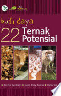 Budi Daya 22 Ternak Potensial/Tri Eko Susilorini