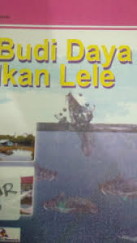 Budi Daya Ikan Lele (II) / Sarie