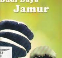 Budi Daya Jamur (2) / Eko Purwaningsih
