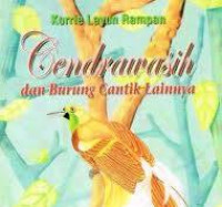 Cendrawasih dan Burung Cantik Lainnya/Korrie Layun Rampan