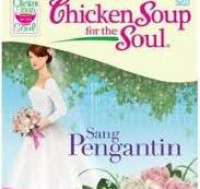 Image of Chicken Soup For The Soul: sang pengantin / Jack Canfield