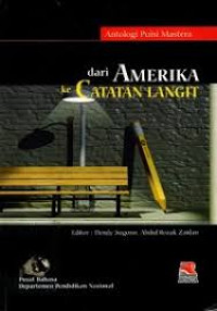 dari Amerika ke Catatan Langit/Dendy Sugono