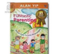Funtastic Parenting / Alan Yip