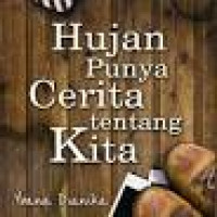 Image of Hujan Punya Cerita tentang Kita/Yoana Dianika