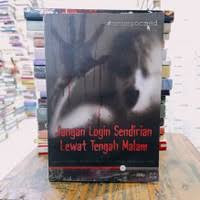 Image of Jangan Login Sendirian Lewat Tengah Malam/Ardini