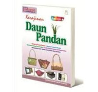 Kerajinan Daun Pandan / Nur Kholis Haryadi&Edi Tri Hartono