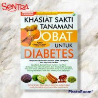 Image of Khasiat Sakti Tanaman Obat Untuk Diabetes / Oci Yonita M
