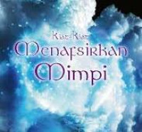 Image of Kiat-kiat Manafsirkan Mimpi/Leodardo Rimba