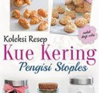 Koleksi Resep Kue Kering Pengisi Stoples / Lucy Lusanty