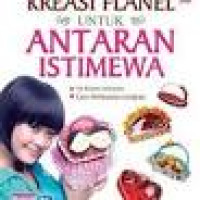 Kreasi Flanel Untuk Antaran Istimewa / Rahmad&Greshendy