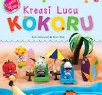 Image of Kreasi Lucu Kokoru / Rani Adityasari