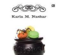 Love, Curse & Hocus-Pocus/ Karla M. Nashar