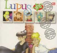 Lupus ABG#16 Bukan Sakit Biasa / Hilman & Boim Lebon