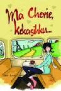 Image of Ma Cherie,akekasihku.../Raha Kurnia