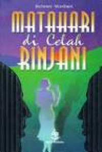 Image of Matahari di Celah Rinjani/Rani Rachmani Moediarta