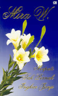 Image of Merpati Tak Pernah Ingkar Janji/Mira W.