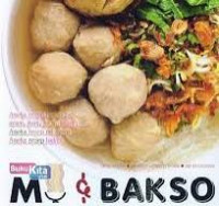 Mi & Bakso: 55 resep nikmat dan sehat / Dewi Aryani