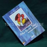 Murkane Ibu  Antologi Cerkak (I) / Prapti Rahayu