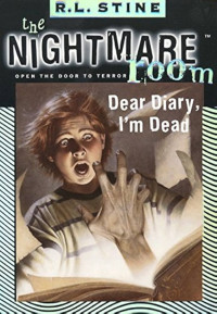 Nightmare : Dear Diary, I'm Dead