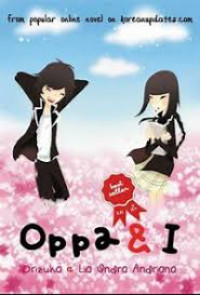 Oppa and I