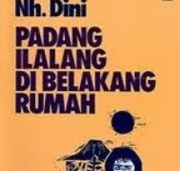 Image of Padang Ilalang Di Belakang Rumah / Nh. Dini