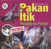Pakan Itik: pedaging dan petelur CD / Dwi Margi Suci
