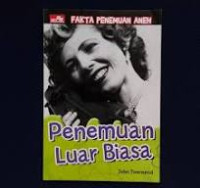 Penemuan Luar Biasa: fakta penemuan aneh / John Townsend