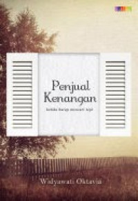 Penjual Kenangan/Widyawati Oktavia