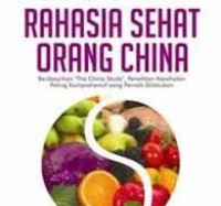 Image of Rahasia Sehat Orang China / T.Colin Campbell
