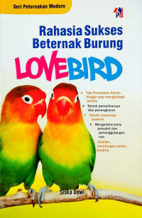 Rahasia sukses beternak burung lovebird