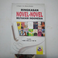 Image of Ringkasan novel-novel mutakhir Indonesia