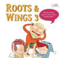 Roots & Wings 3 / Raksha Bharadia