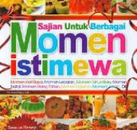 Sajian Untuk Berbagai Momen Istimewa / Tim Dapur Koki