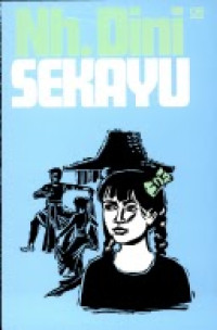 Sekayu Cerita Kenangan/Nh.Dini