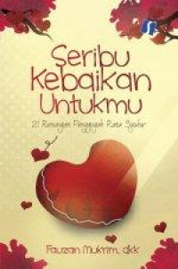 Seribu Kebaikan Untukmu