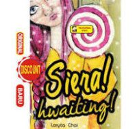 Siera! Hwaiting! / Loryta Chai